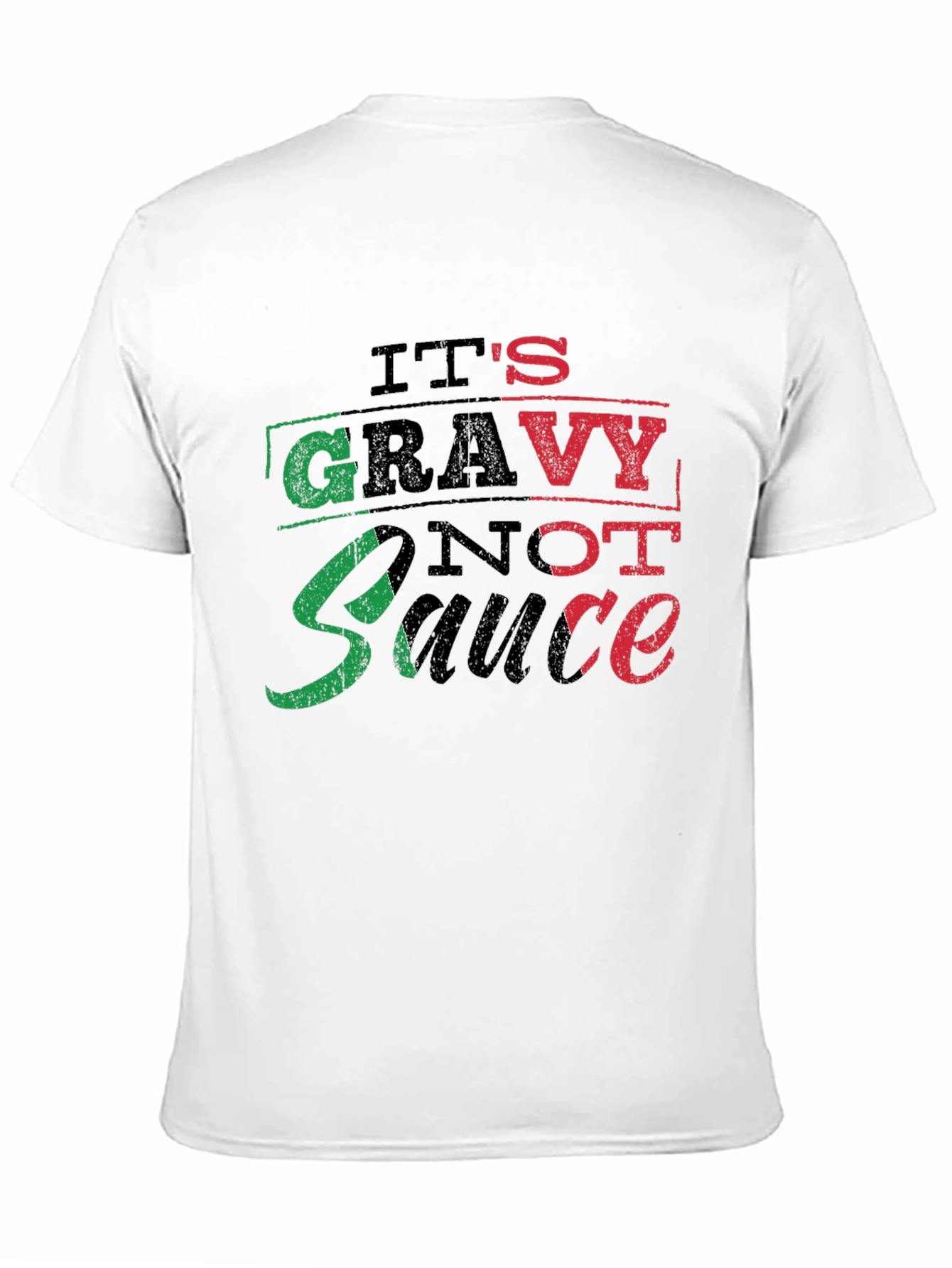 Its Gravy Not Sauce Funny Foodie T-Shirt