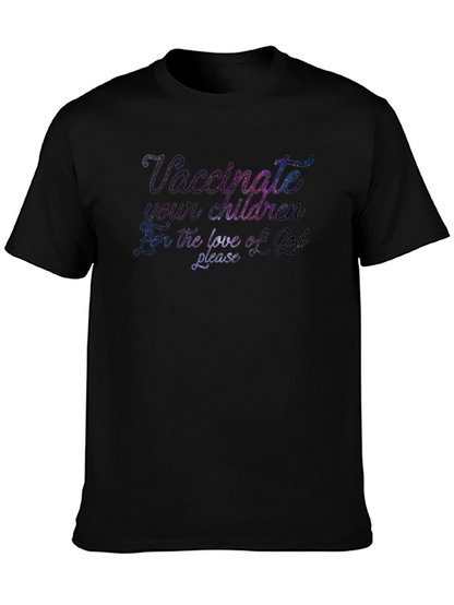 Vaccinate Your Children T-Shirt