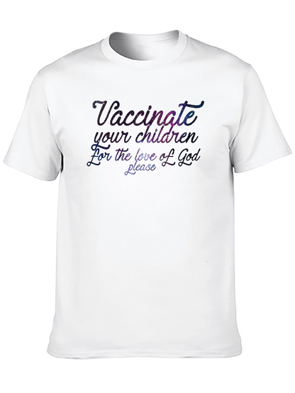 Vaccinate Your Children T-Shirt
