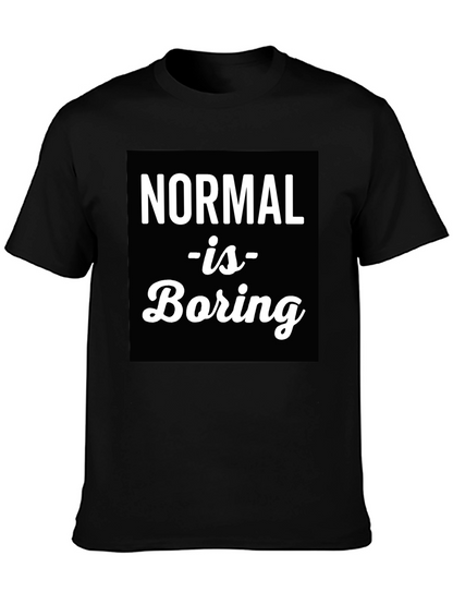 Normal is Boring Graphic Tee