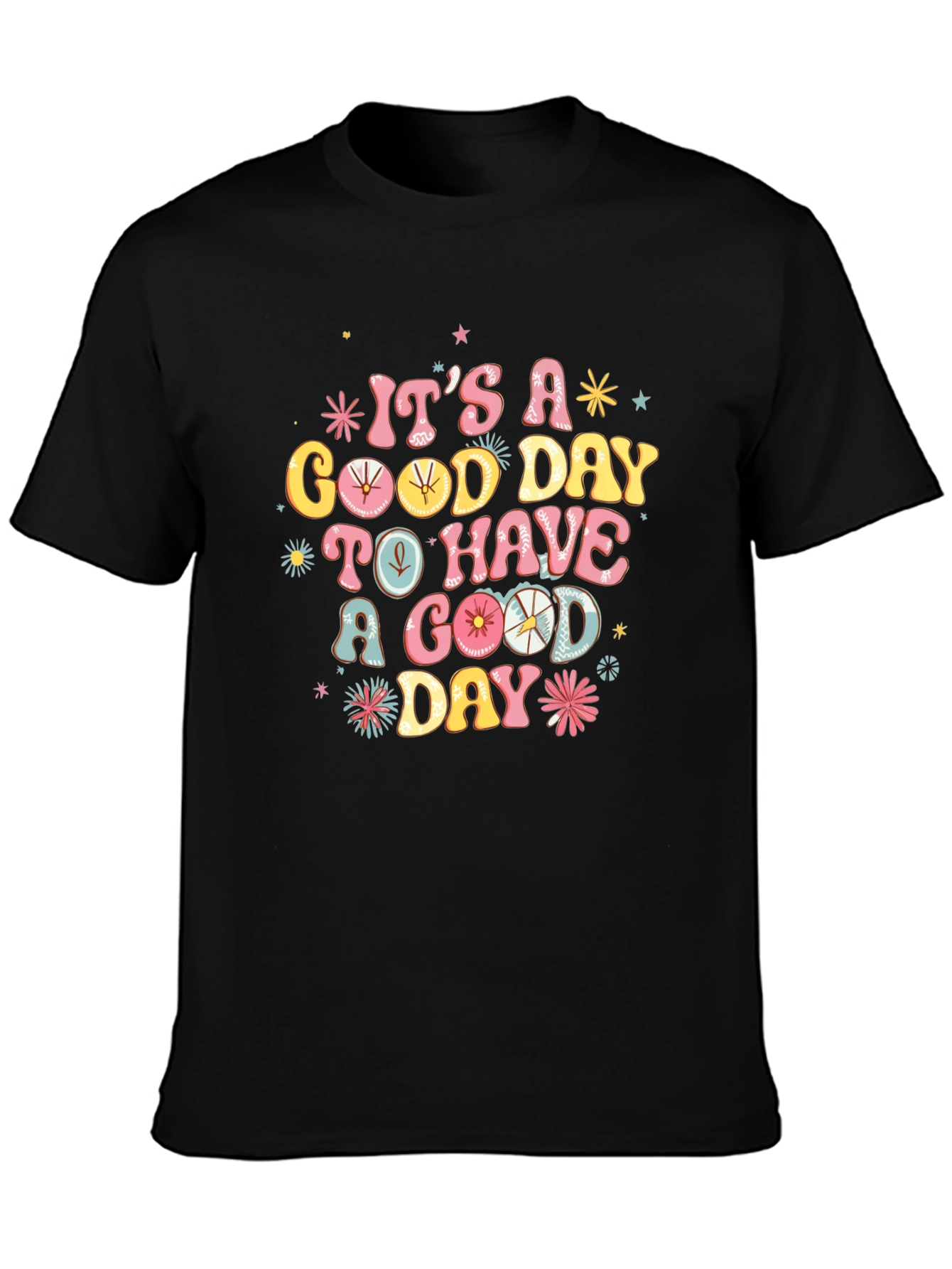 Its a Good Day Graphic Tee