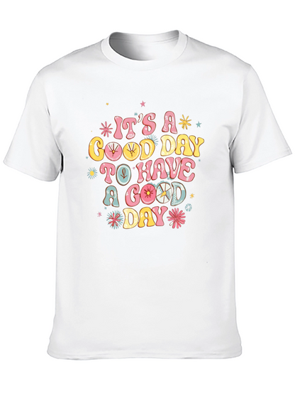 Its a Good Day Graphic Tee