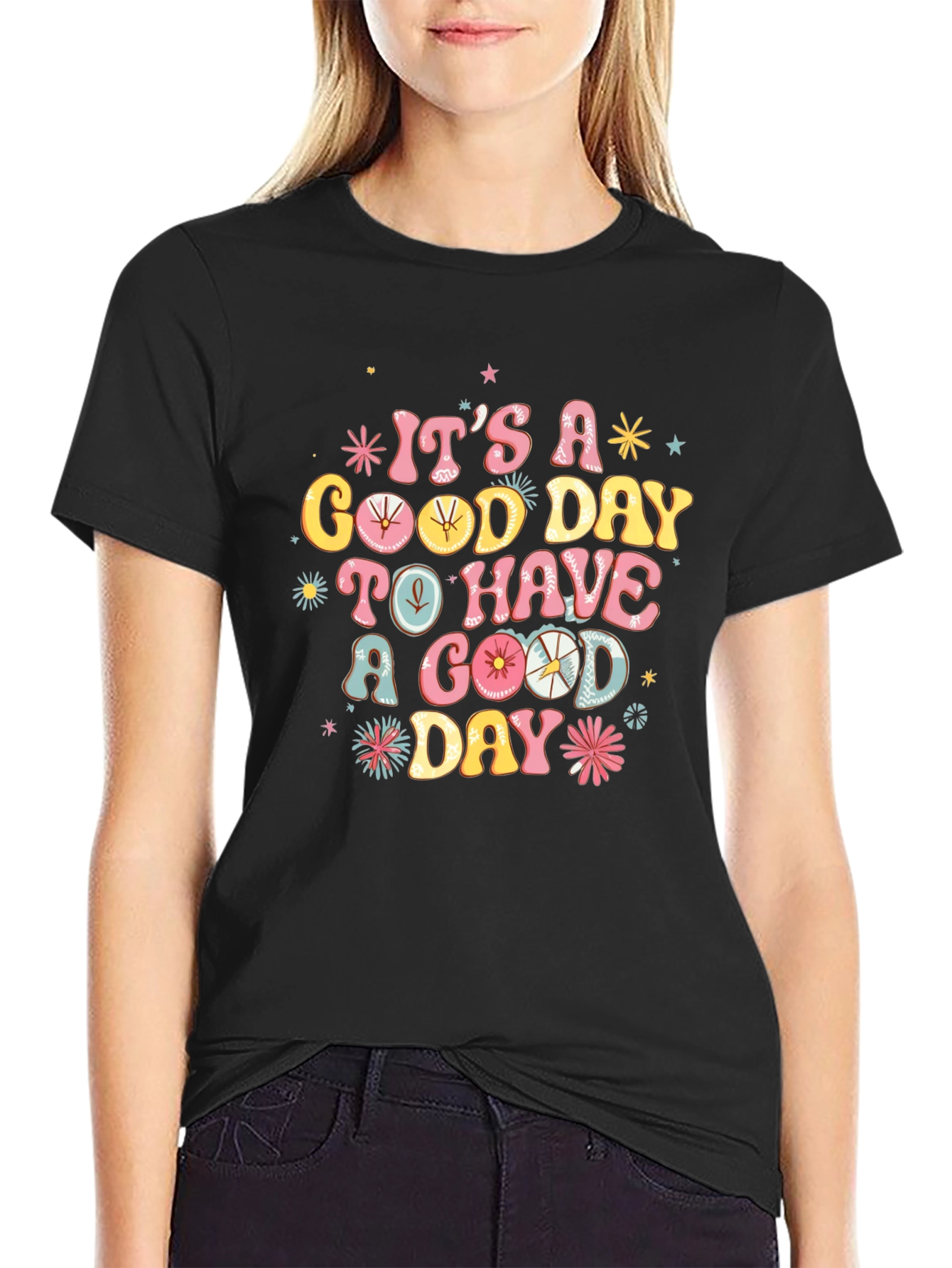 Its a Good Day Graphic Tee