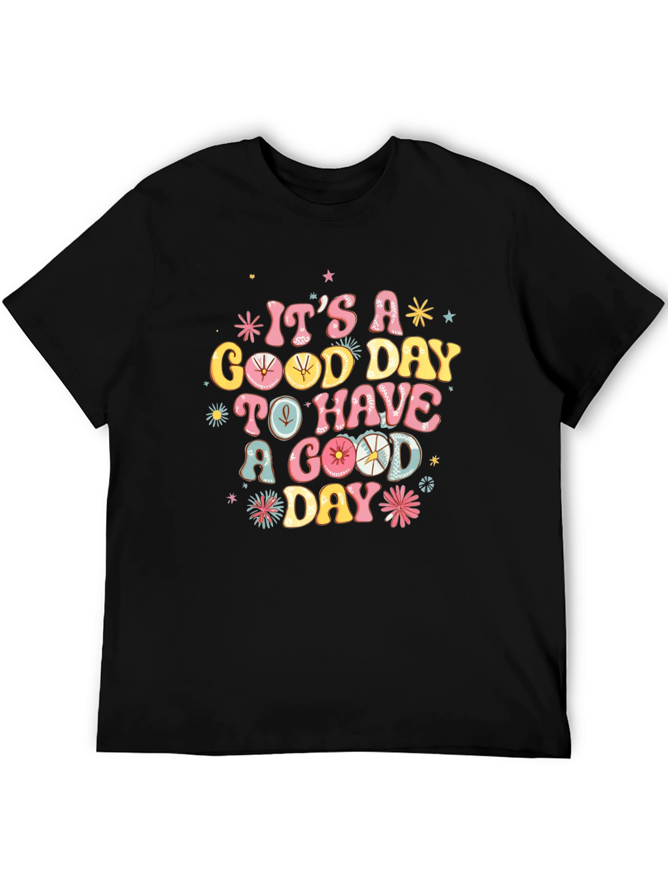 Its a Good Day Graphic Tee