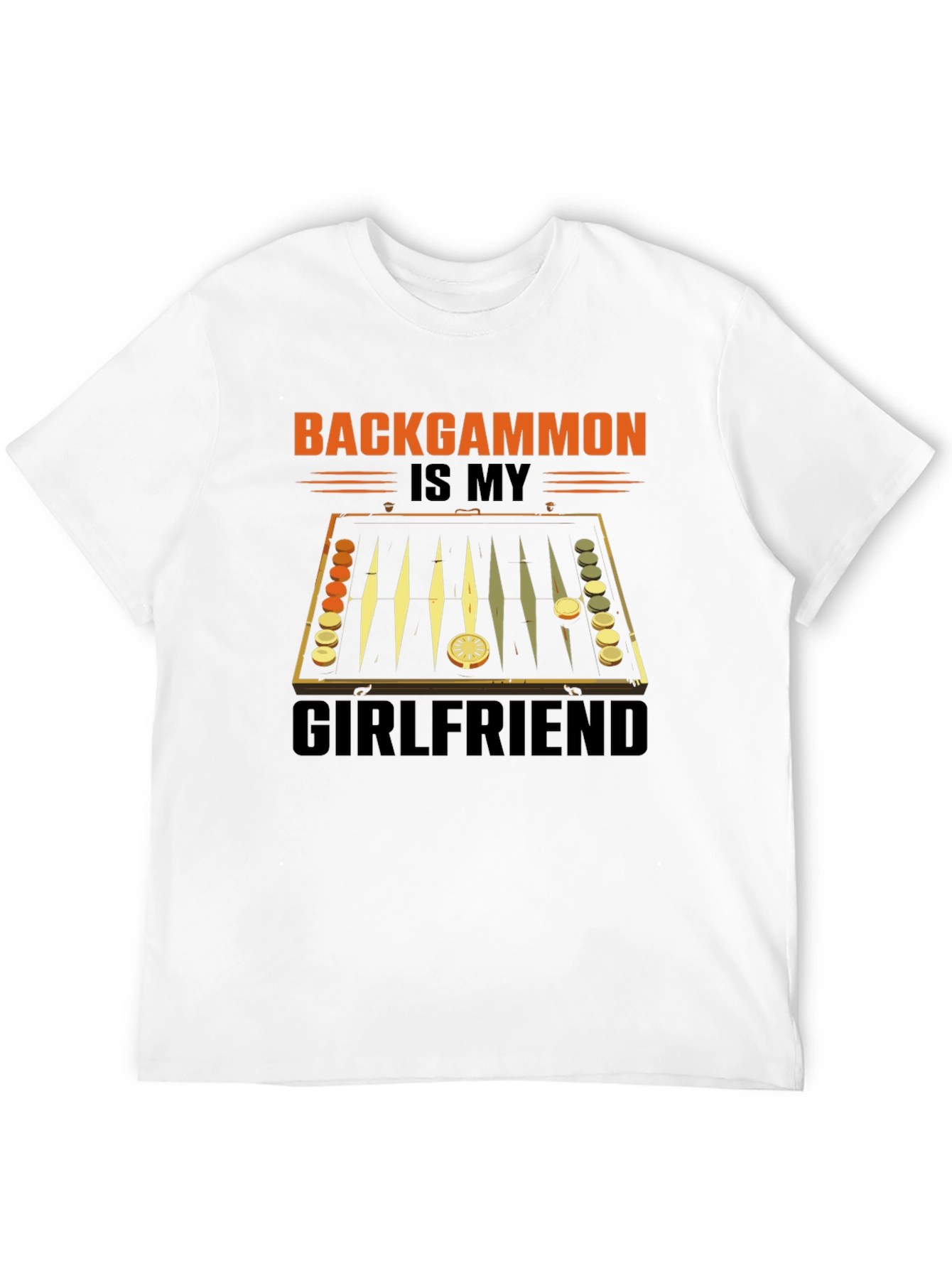 Backgammon is My Girlfriend Graphic T-Shirt