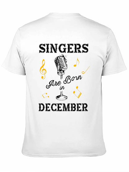 Singers Born in December T-Shirt