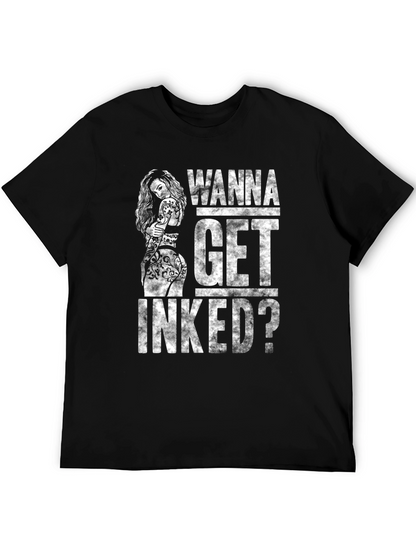 Wanna Get Inked? Graphic Tee
