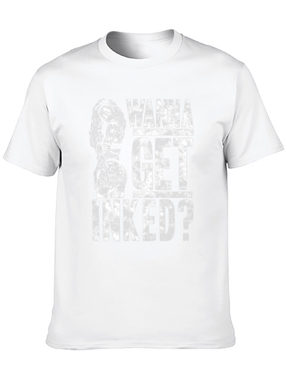 Wanna Get Inked? Graphic Tee