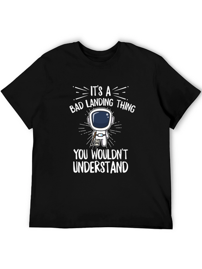 Bad Landing Thing Astronaut T-Shirt