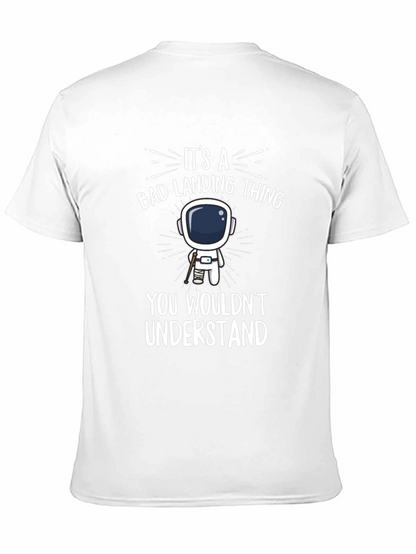 Bad Landing Thing Astronaut T-Shirt