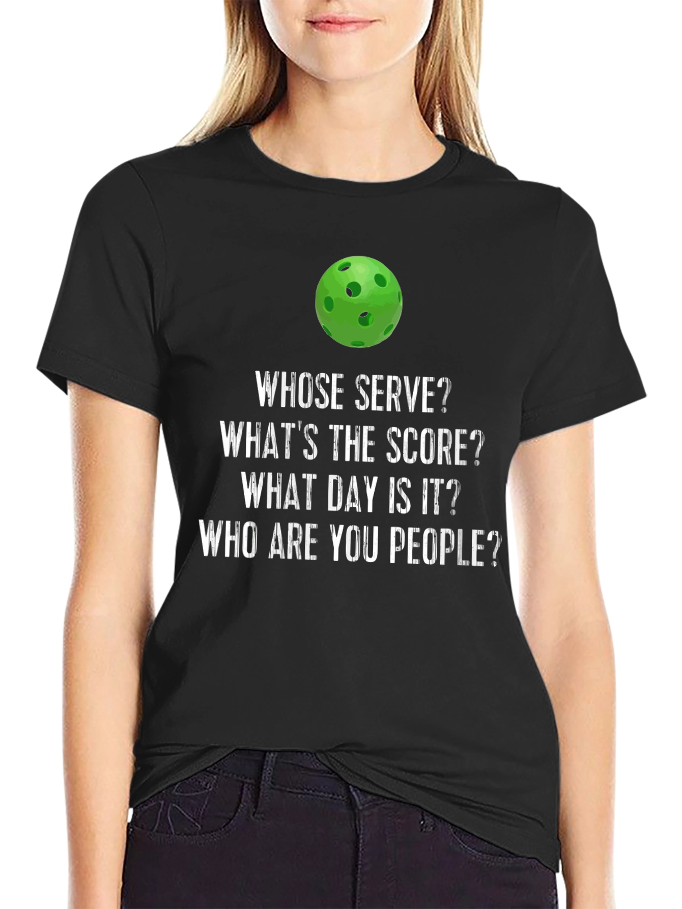 Pickleball T-Shirt: Whose Serve? Funny Pickleball Tee