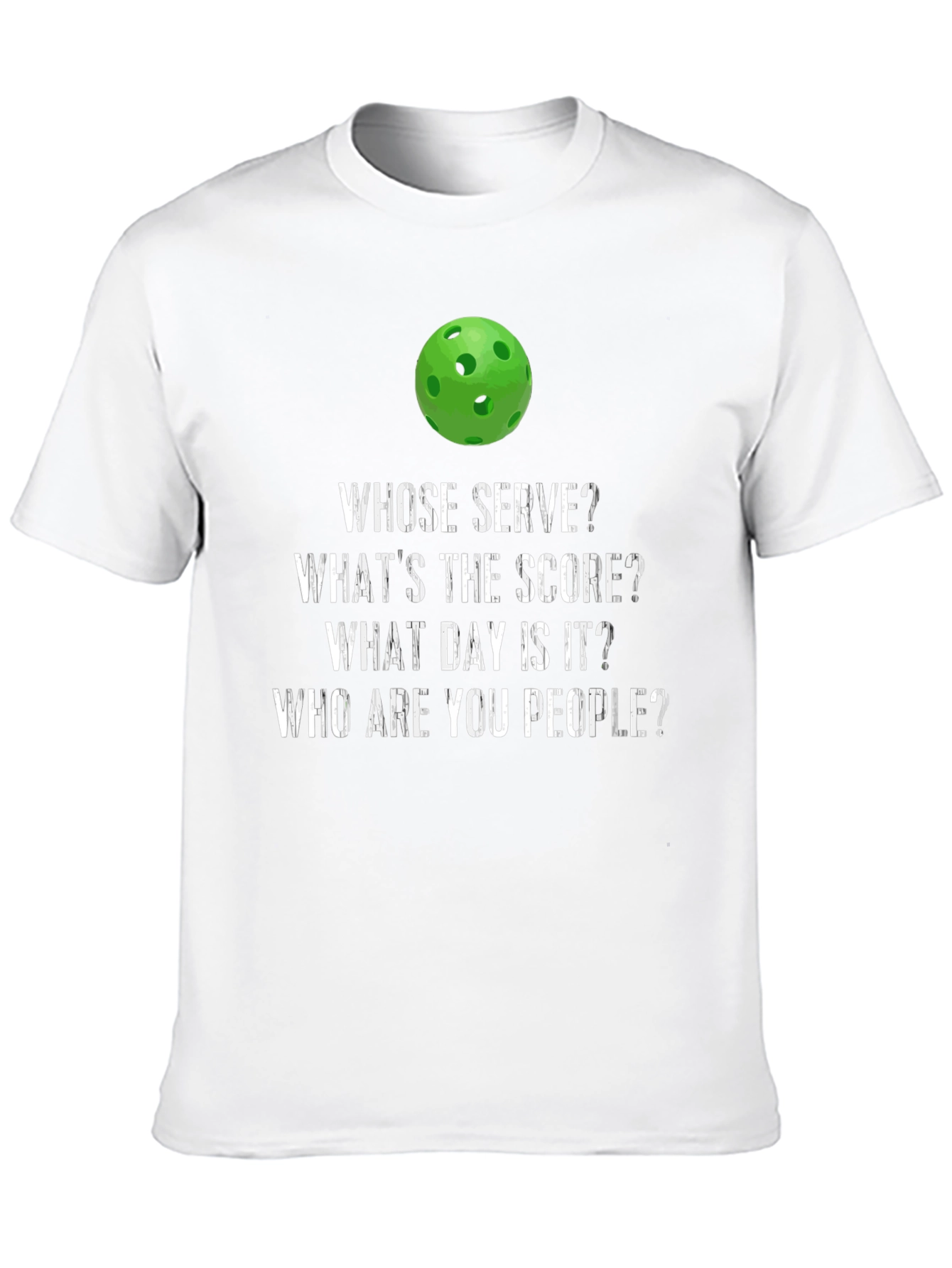 Pickleball T-Shirt: Whose Serve? Funny Pickleball Tee