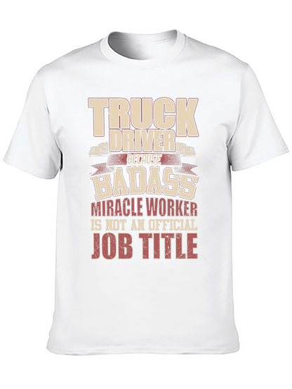 Truck Driver Badass Job Title Graphic Tee