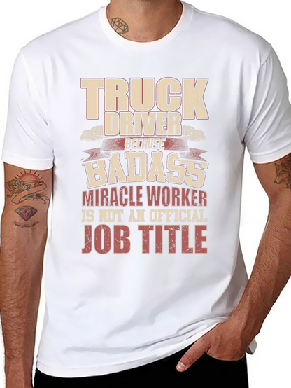 Truck Driver Badass Job Title Graphic Tee
