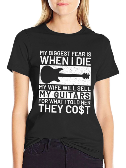Funny Guitarist T-Shirt - My Biggest Fear Joke Tee