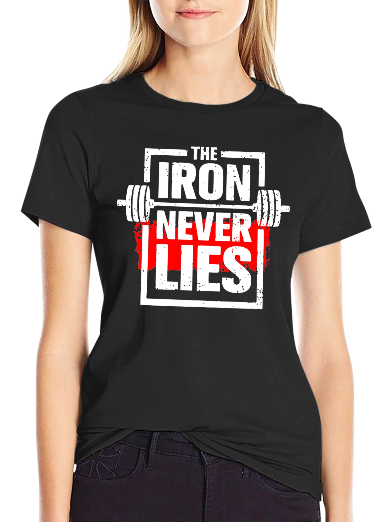 The Iron Never Lies Gym T-Shirt