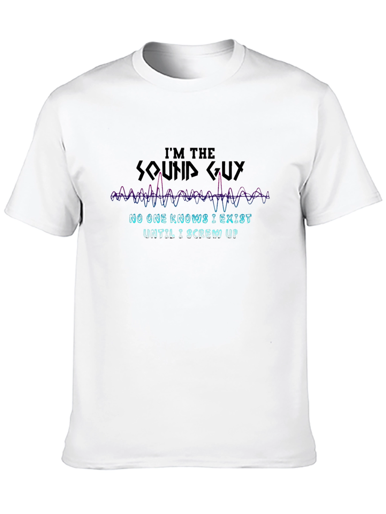 Sound Guy T-Shirt - Funny Audio Engineer Tee