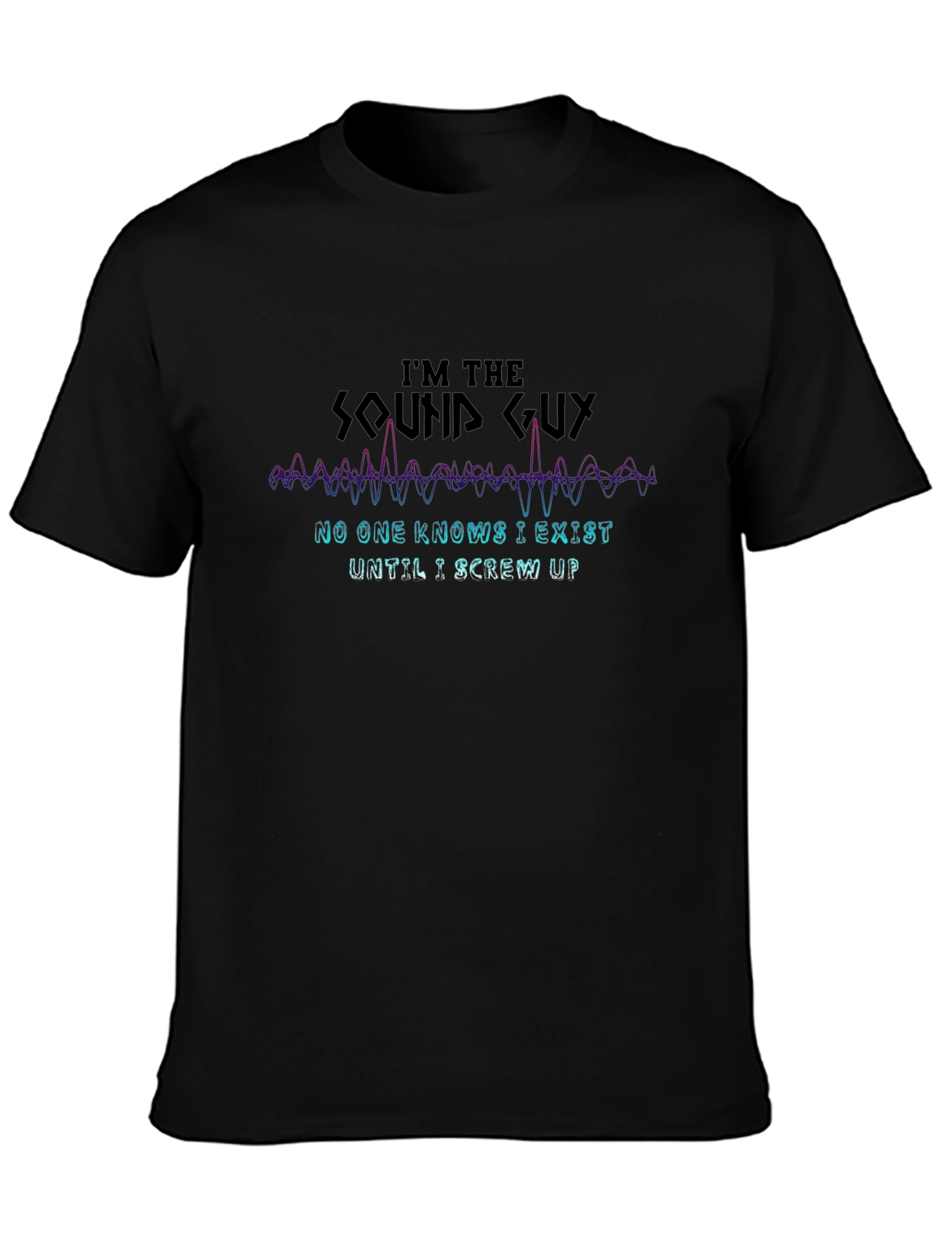 Sound Guy T-Shirt - Funny Audio Engineer Tee