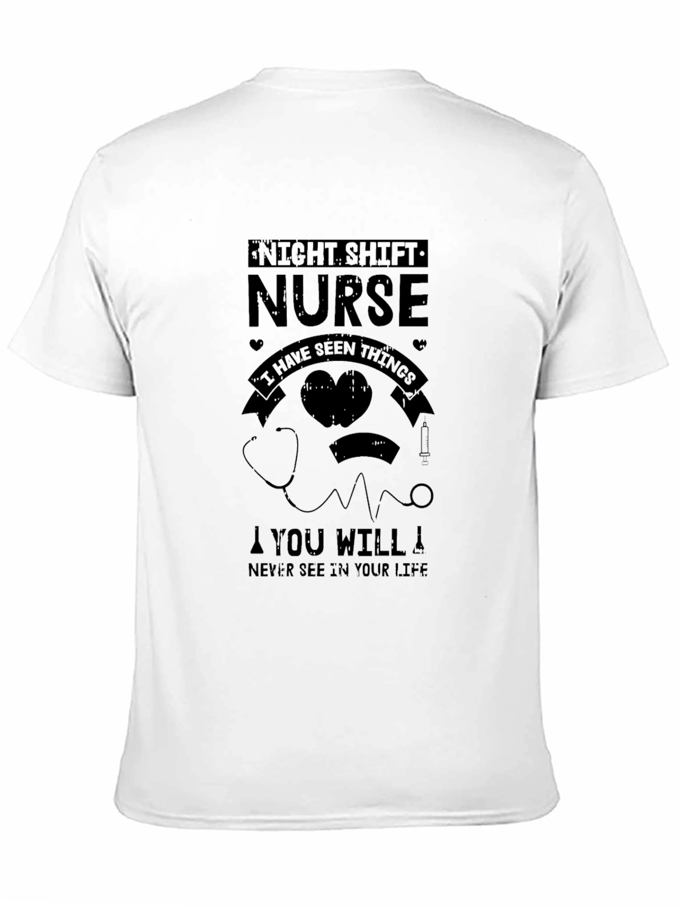 Night Shift Nurse T-Shirt - Seen Things You Havent!