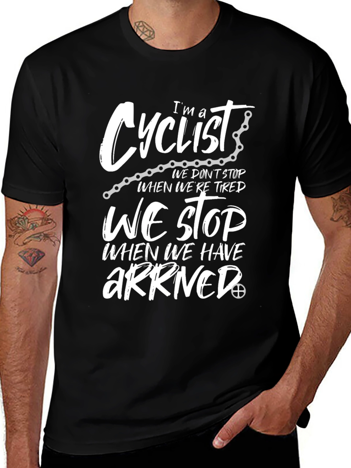 Cyclist T-Shirt: We Stop When We Arrive