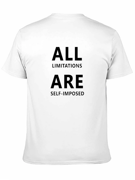 All Limitations Are Self-Imposed Graphic Tee