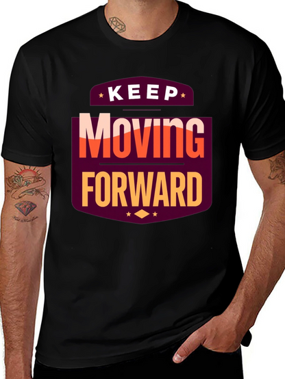 Motivational T-Shirt: Keep Moving Forward Black Tee