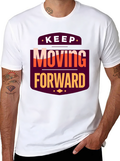 Motivational T-Shirt: Keep Moving Forward Black Tee