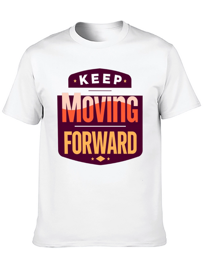 Motivational T-Shirt: Keep Moving Forward Black Tee