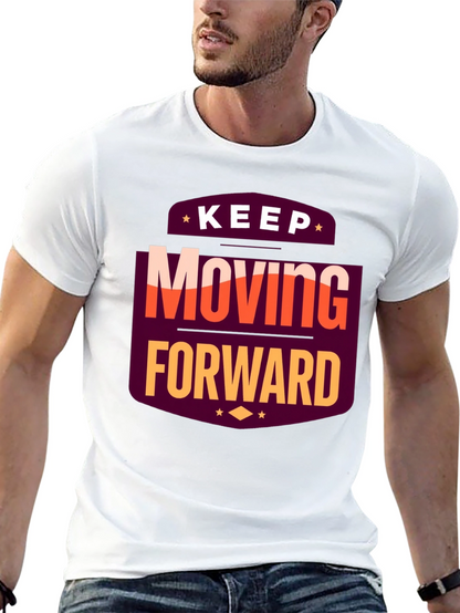 Motivational T-Shirt: Keep Moving Forward Black Tee