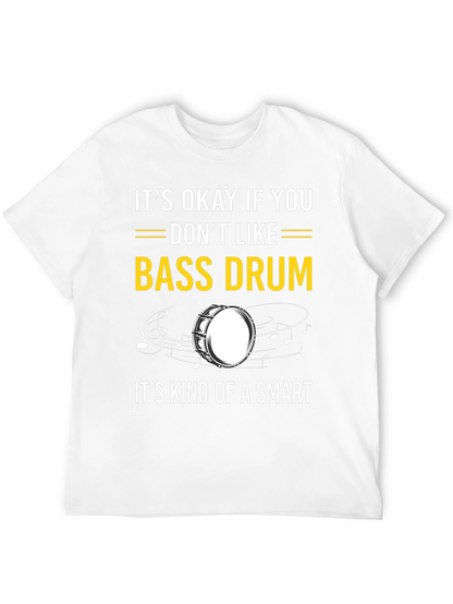 Bass Drum Humor T-Shirt
