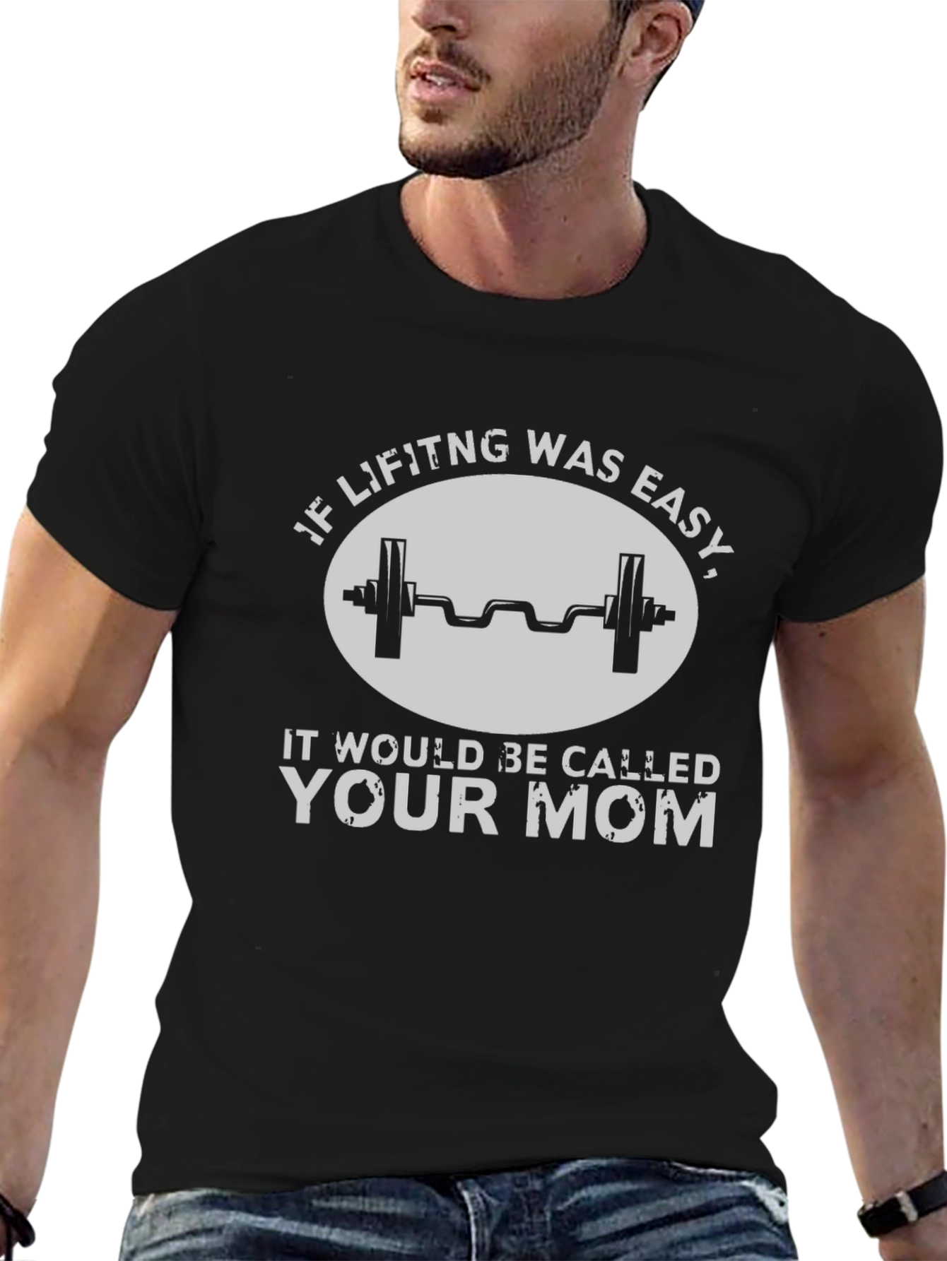 Funny Workout T-Shirt - If Lifting Was Easy
