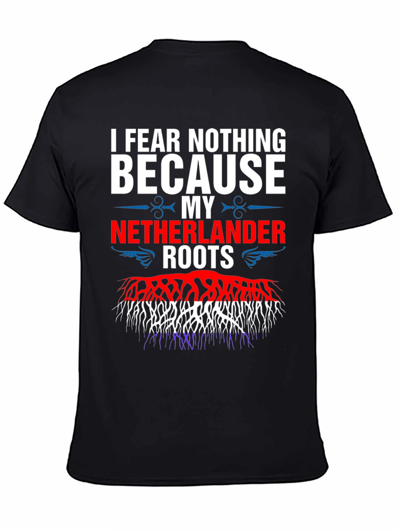 I Fear Nothing Dutch Pride T-Shirt