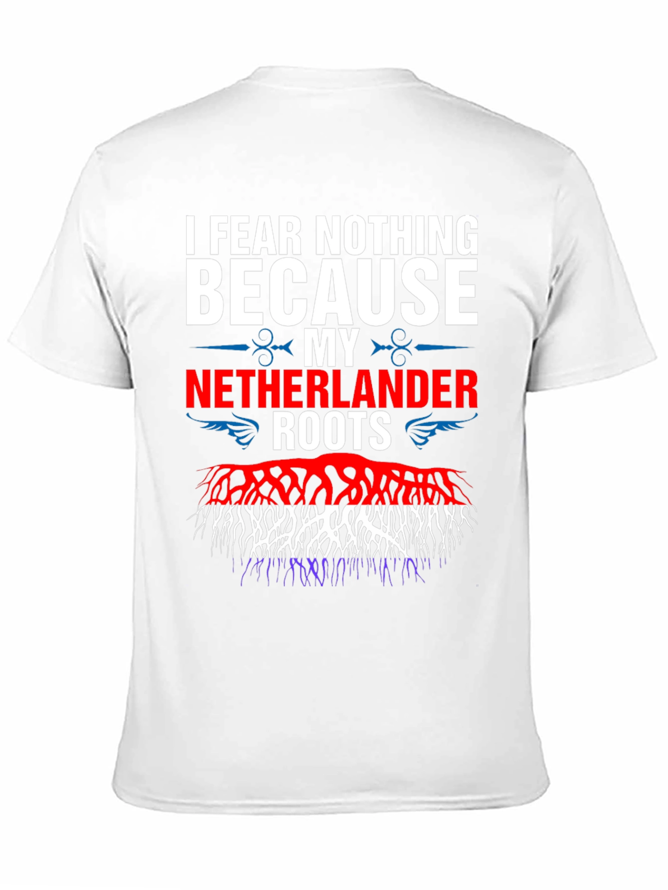 I Fear Nothing Dutch Pride T-Shirt