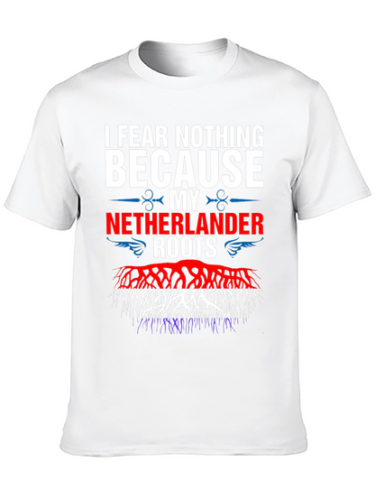 I Fear Nothing Dutch Pride T-Shirt