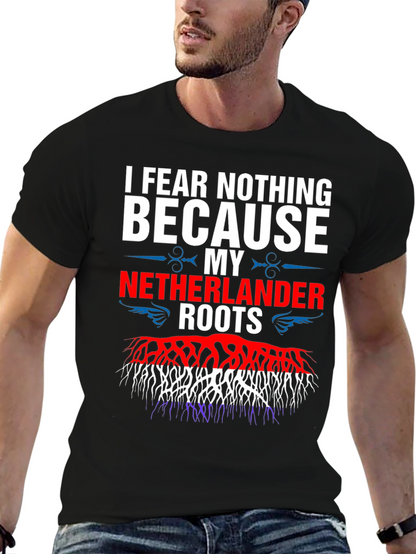 I Fear Nothing Dutch Pride T-Shirt