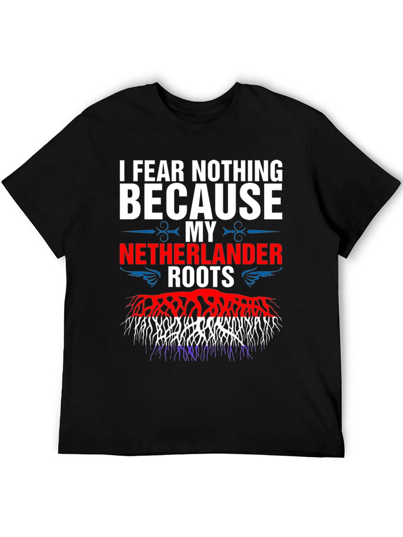 I Fear Nothing Dutch Pride T-Shirt