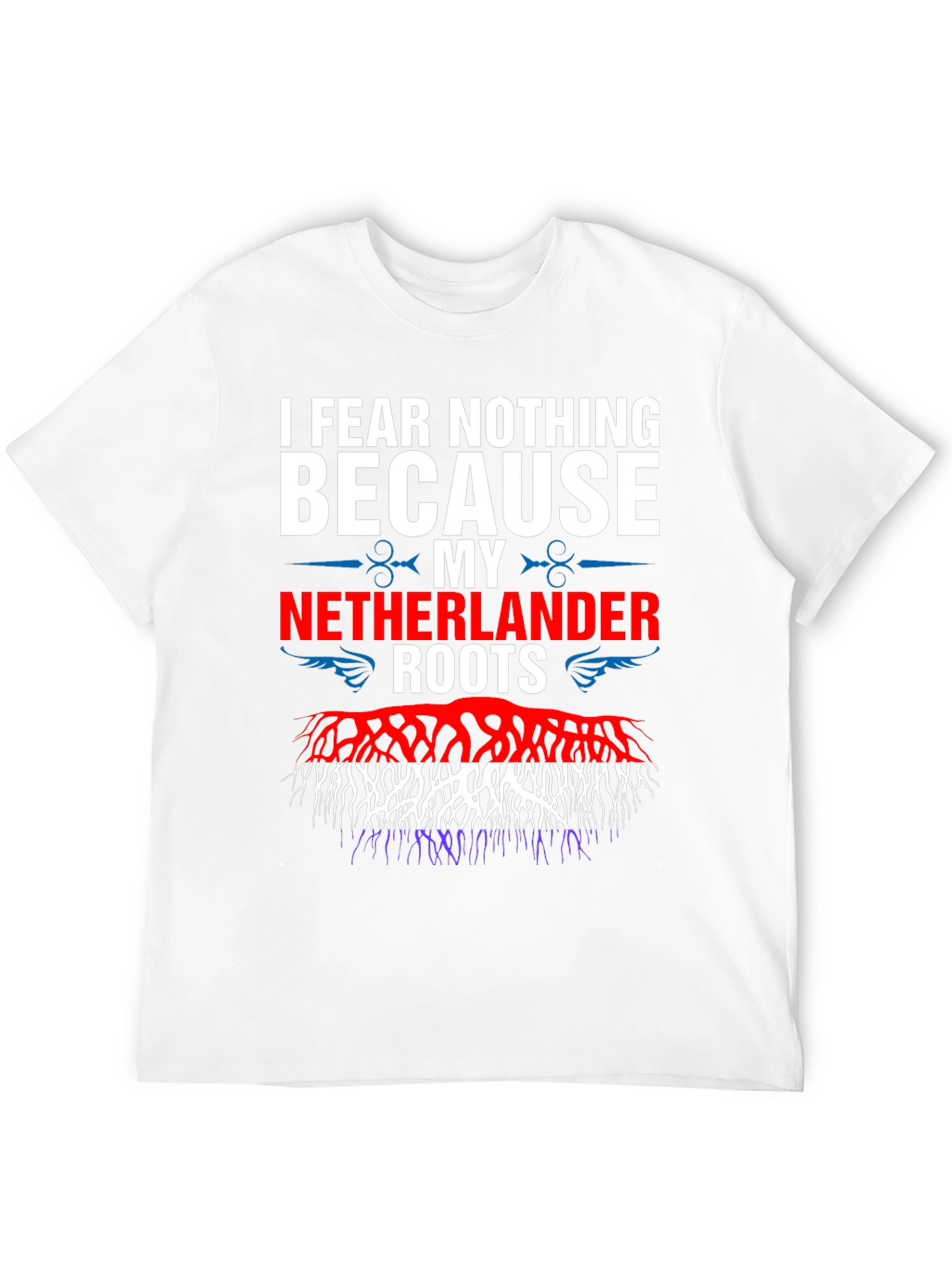 I Fear Nothing Dutch Pride T-Shirt