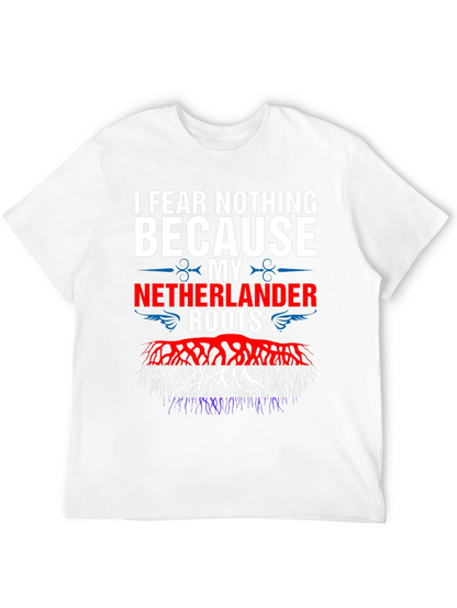 I Fear Nothing Dutch Pride T-Shirt