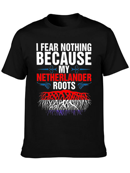 I Fear Nothing Dutch Pride T-Shirt