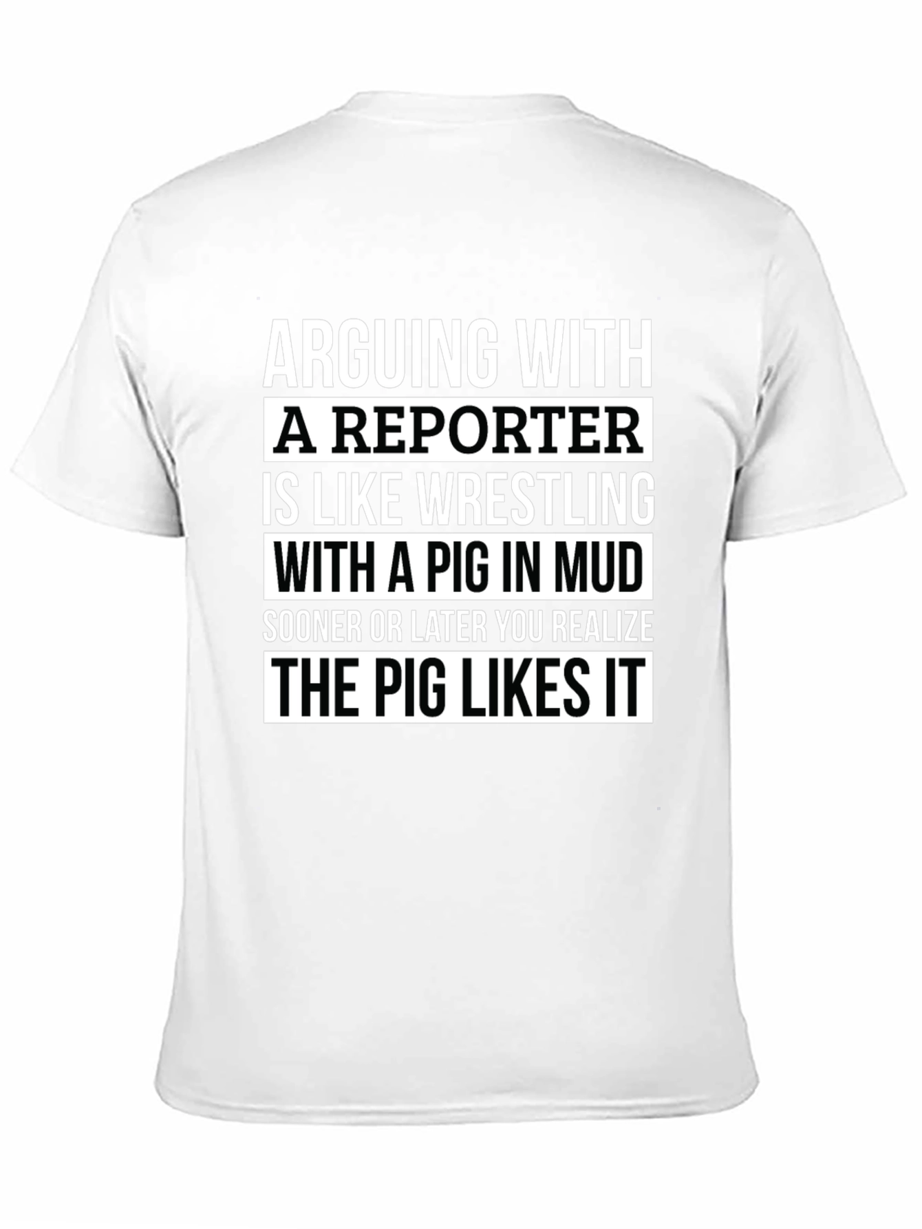 Arguing with a Reporter T-Shirt
