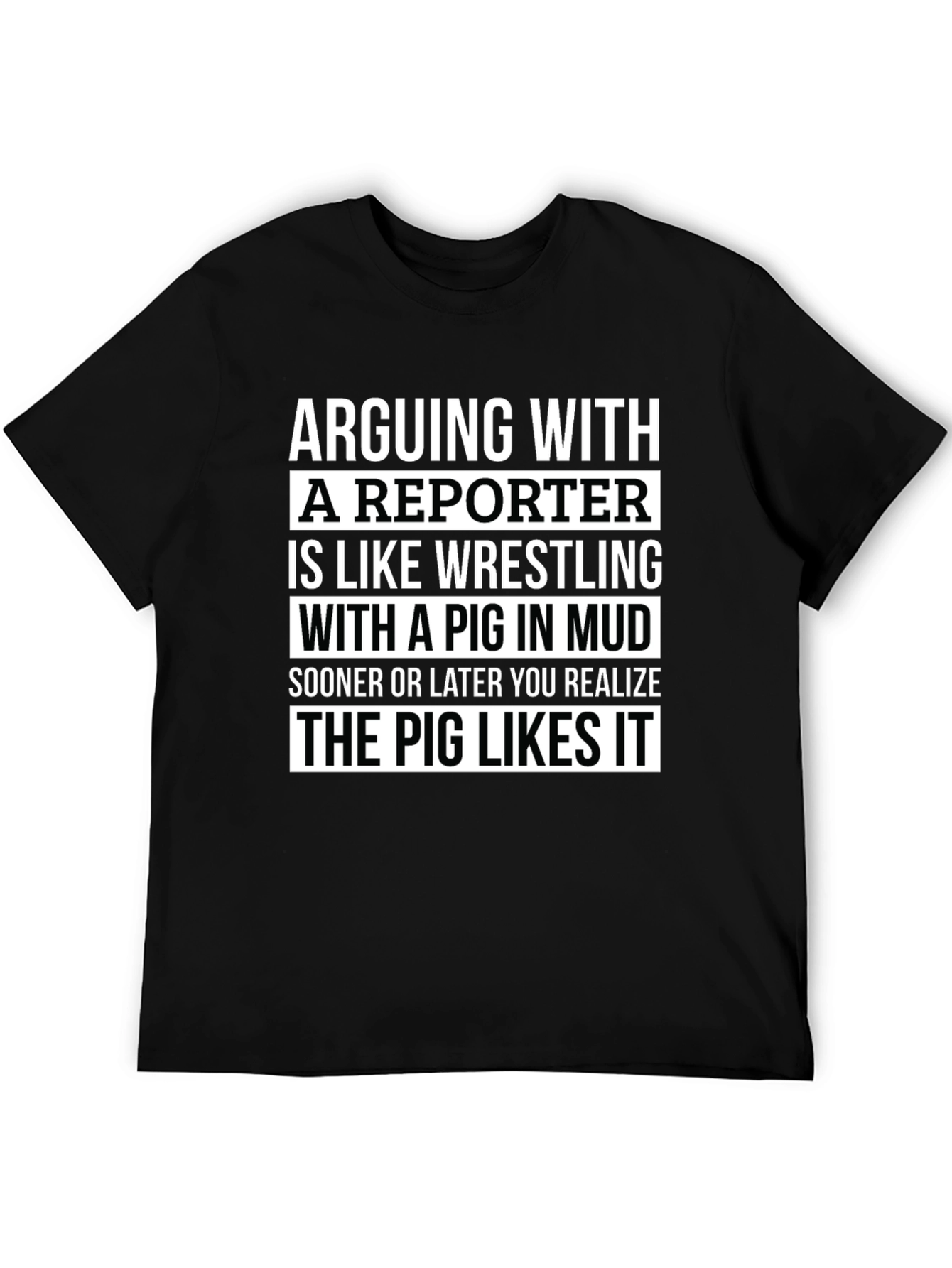 Arguing with a Reporter T-Shirt