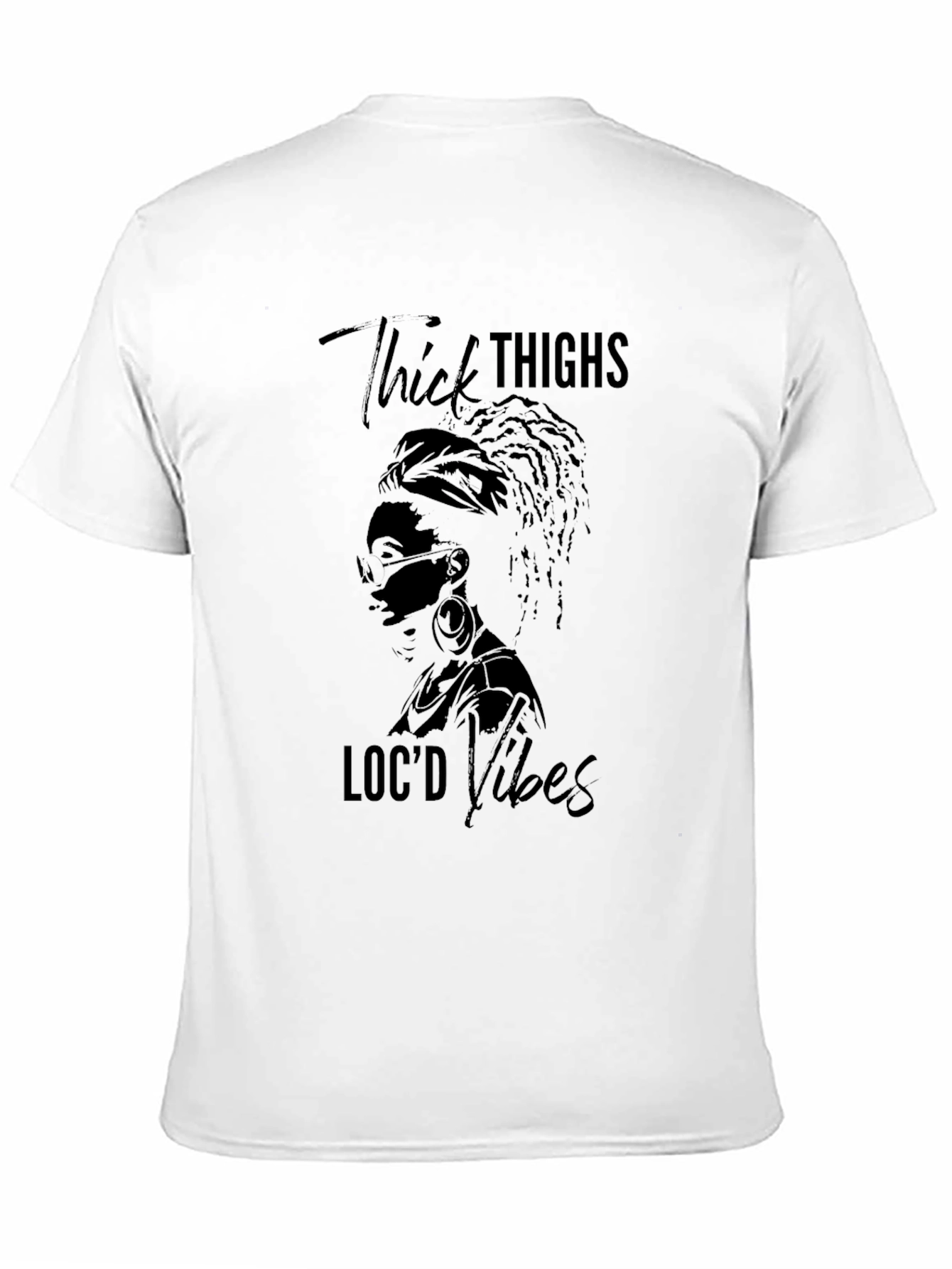 Thick Thighs Locd Vibes Graphic T-Shirt