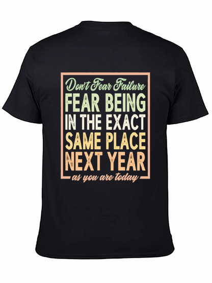 Motivational T-Shirt: Dont Fear Failure