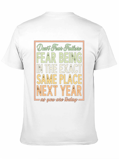 Motivational T-Shirt: Dont Fear Failure