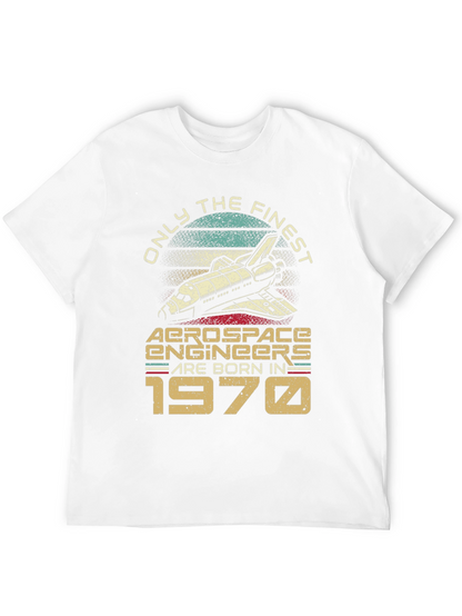 Aerospace Engineer Born in 1970 T-Shirt