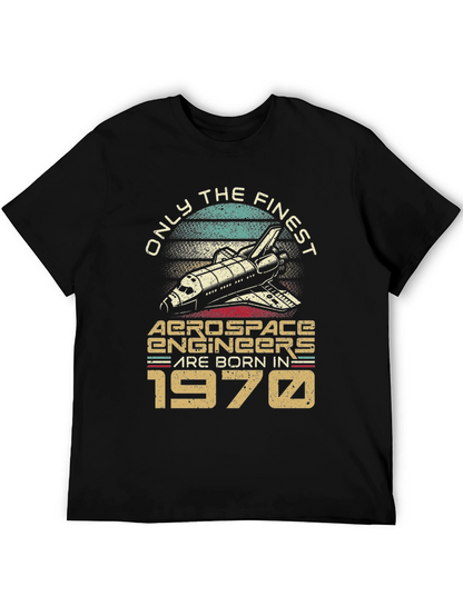 Aerospace Engineer Born in 1970 T-Shirt