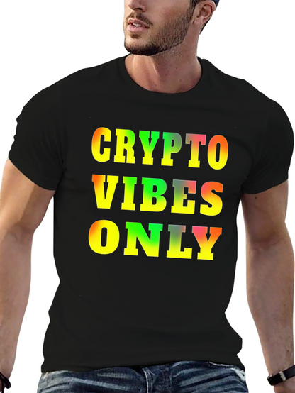 Crypto Vibes Only T-Shirt - Bold Graphic Tee