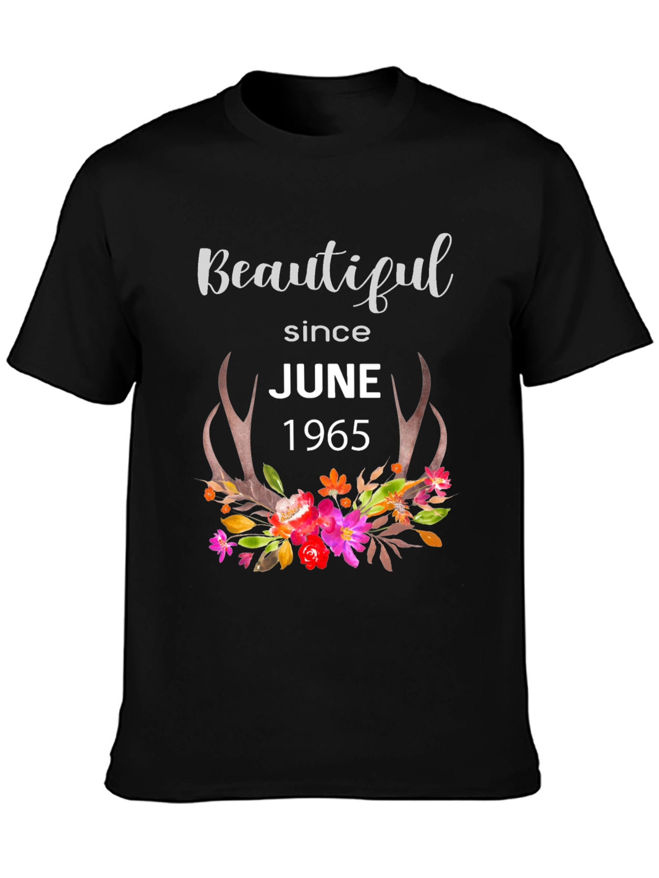 Beautiful Since June 1965 Graphic T-Shirt