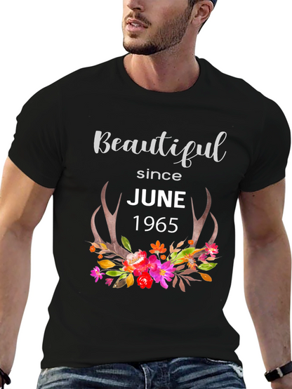 Beautiful Since June 1965 Graphic T-Shirt
