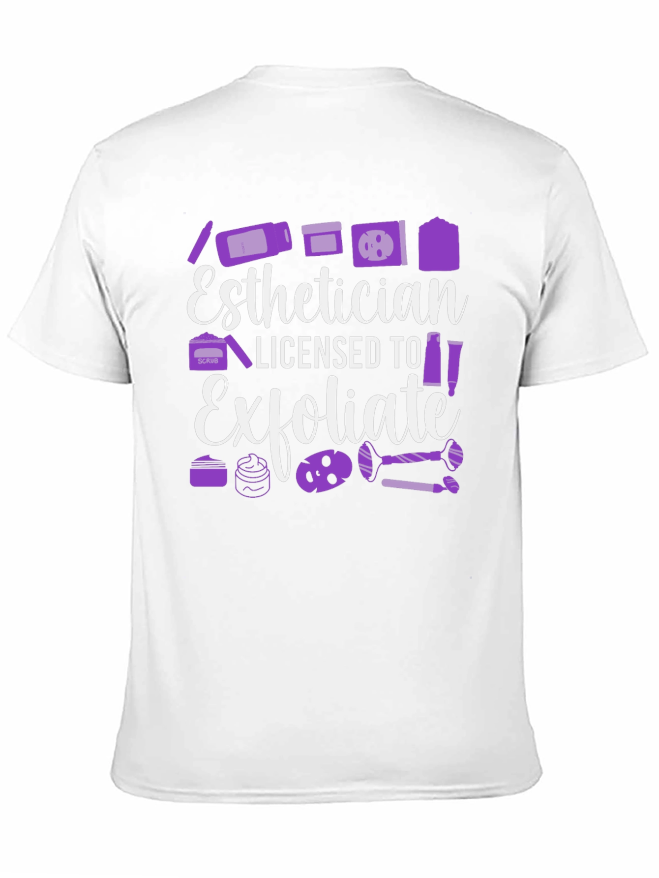 Esthetician Licensed to Exfoliate T-Shirt